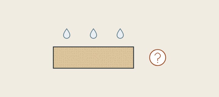 Illustration: a fiber board edge with three water drops above it and a question mark beside it
