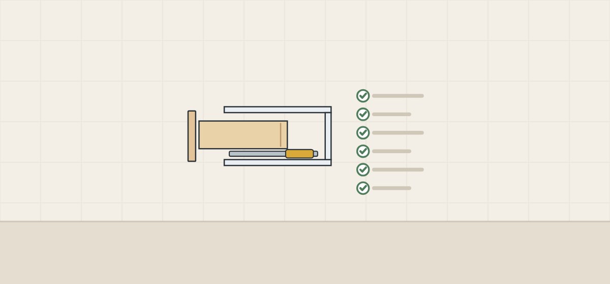 Illustration of a partly open drawer in side section beside a checklist of six checked lines