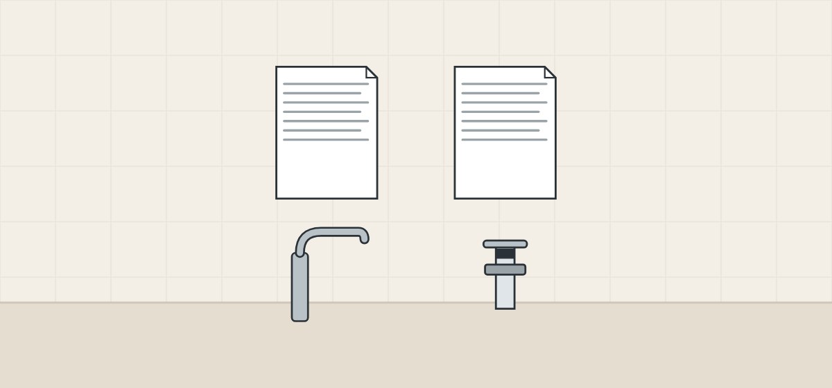 Illustration of two standard documents, one above a faucet and one above a drain fitting